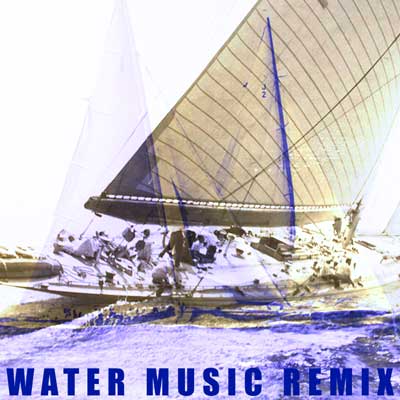 Water Music Remix